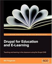 Drupal for Education and E-Learning