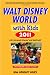 Fodor's Walt Disney World with Kids 2011: with Universal Orlando, SeaWorld & Aquatica