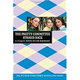 The Clique #5: The Pretty Committee Strikes Backby Lisi Harrison