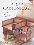 Revue Editions Didier Carpentier  / Les bases du cartonnage : 25 modèles Déco