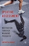 Ipsative assessment : motivation through marking progress