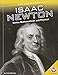Isaac Newton: Genius Mathematician and Physicist (Great Minds of Science)
