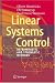Linear Systems Control: Deterministic and Stochastic Methods