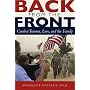 Back from the Front: Combat Trauma, Love, and the Family