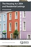 The Housing Act 2004 and residential lettings : a practical guide