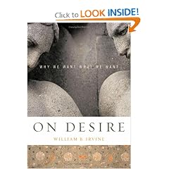 On Desire: Why We Want What We Want