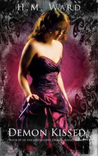 Demon Kissed by H. M. Ward