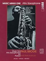 Advanced Alto Sax Solos Volume 1 (Paul Brodie) Book And CD (Music Minus One (Numbered)) Advanced Alto Sax Solos Volume 1 (Paul Brodie) Book And CD (Music Minus One (Numbered))