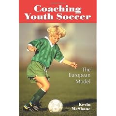 Coaching Youth Soccer: The European Model
