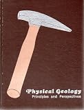 Physical geology : principles and perspectives