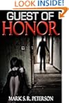 Guest Of Honor: A Novelette