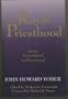 The Royal Priesthood: Essays Ecclesiological and Ecumenical