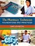 The Pharmacy Technician: Foundations and Practices