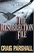 The Resurrection File (Chambers of Justice Series #1)
