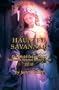 Haunted Savannah: The Official Guidebook to Savannah Haunted History Tour