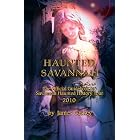Haunted Savannah: The Official Guidebook to Savannah Haunted History Tour by James Caskey