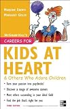 Buy : Careers for Kids at Heart and Others Who Adore Children, 3rd edition (Careers For Series)