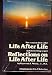 Life After Life & Reflections On Life After Life (A Guidepost 2 in 1 Selection)