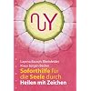 Soforthilfe f�r die Seele: durch Heilen mit Zeichen