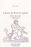 L'ann�e des fleurs de Sophora