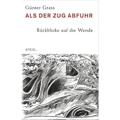 Als der Zug abfuhr: R�ckblicke auf die Wende