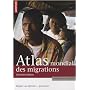 Atlas mondial des migrations : R�guler ou r�primer... gouverner