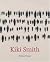 Kiki Smith: Telling Tales