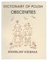 Dictionary of Polish Obscenities