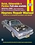 Buick Oldsmobile Pontiac Full-Size Models 1970 Thru 1990