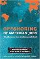 Offshoring of American Jobs (What Response from U.S. Economic Policy?) (Alvin Hansen Symposium Series on Public Policy) (Hardcover)