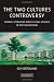 The Two Cultures Controversy: Science, Literature and Cultural Politics in Postwar Britain