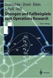 Produkt-Bild: &Uuml;bungen und Fallbeispiele zum Operations Research (Springer-Lehrbuch)