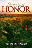 Journey of Honor A love story