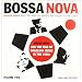 Vol. 2-Bossa Nova Rise of Brazilian Music in the 1 [12 inch Analog]