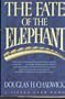 The Fate of the Elephant
