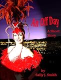 An Off Day - A Short Story