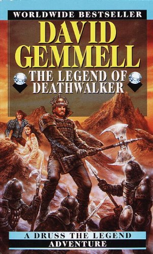The Legend of the Deathwalker (Drenai Saga Book 7)