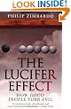 The Lucifer Effect: How Good People Turn Evil