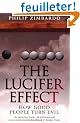 The Lucifer Effect: How Good People Turn Evil