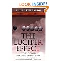 The Lucifer Effect: How Good People Turn Evil