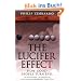 The Lucifer Effect: How Good People Turn Evil