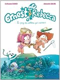 Ernest et Rebecca, Tome 4 : Les pays des cailloux qui marchent