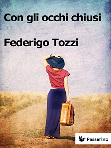 Con gli occhi chiusi (Italian Edition)