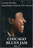 Chicago Blues Jam Vol. 2 Lonnie Brooks / Studebaker John & The Hawkes [DVD]