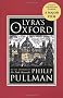 Lyra's Oxford (His Dark Materials)