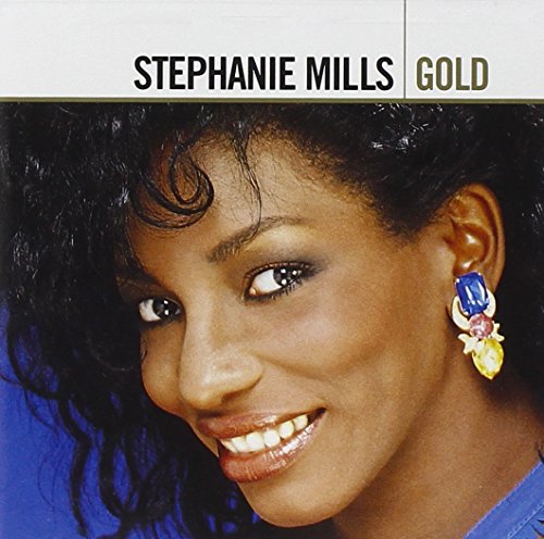 Stephanie Mills - Stephanie Mills Gold - Zortam Music