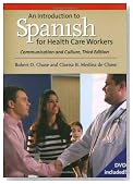 An Introduction to Spanish for Health Care Workers: Communication and Culture, Third Edition (Yale Language)