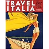 travel italia the golden age of italian travel posters