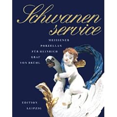 Schwanenservice. Meissener Porzellan f�r Heinrich Graf von Br�hl. Katalogbuch