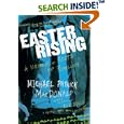 Easter Rising: A Memoir of Roots and Rebellion